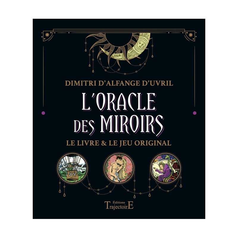 L'Oracle des Miroirs - Découvrez les cartes